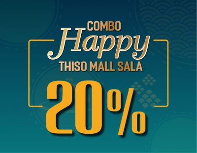 COMBO HAPPY 20% - THISO MALL SALA